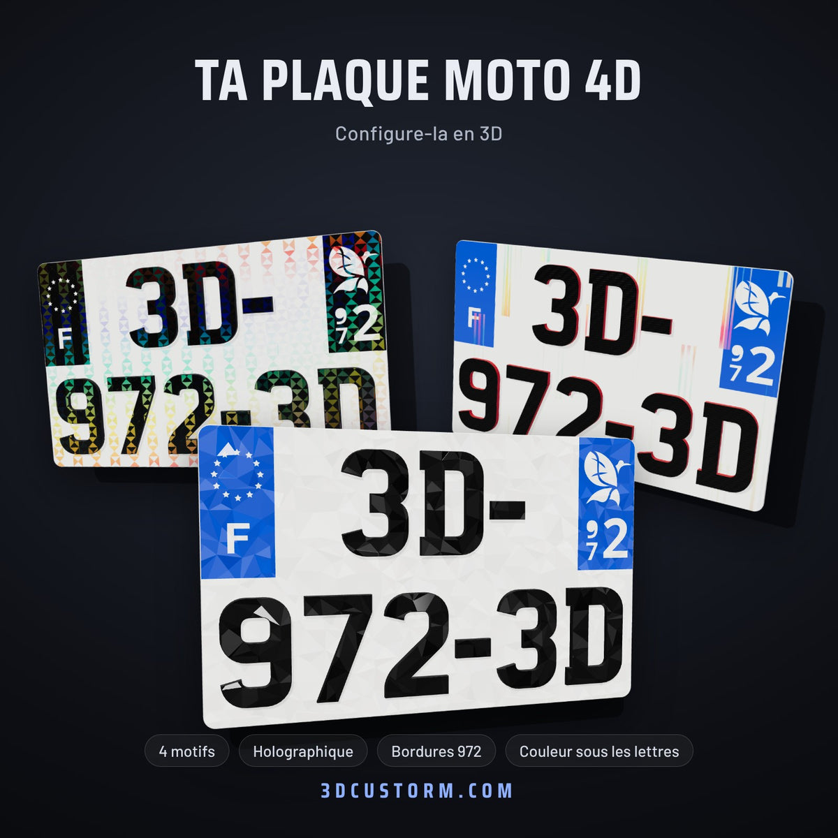 Plaque moto 4D sur mesure configurée en 3D – 3 exemples de motifs (géométrique, holo prisme, holo rayons) – 3D Custorm Martinique